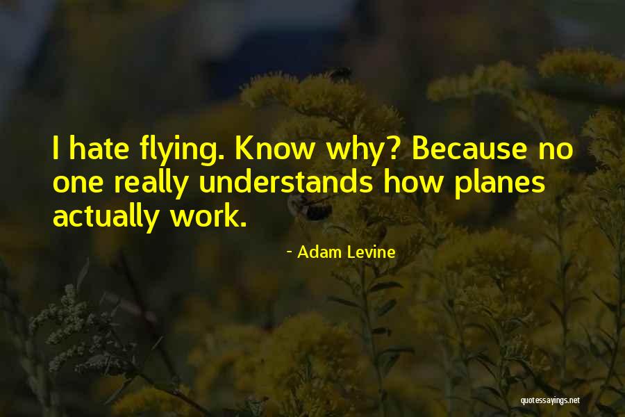 Adam Levine Quotes 1167361