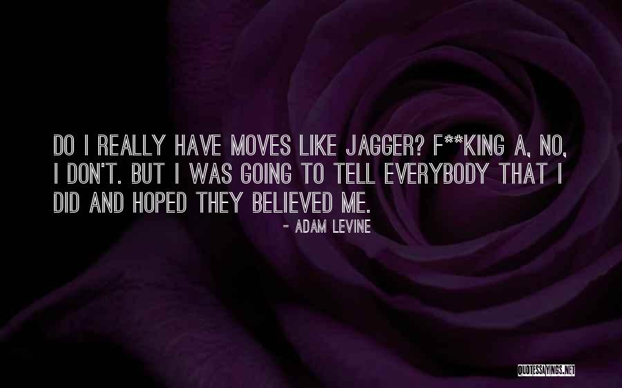 Adam Levine Quotes 1217028