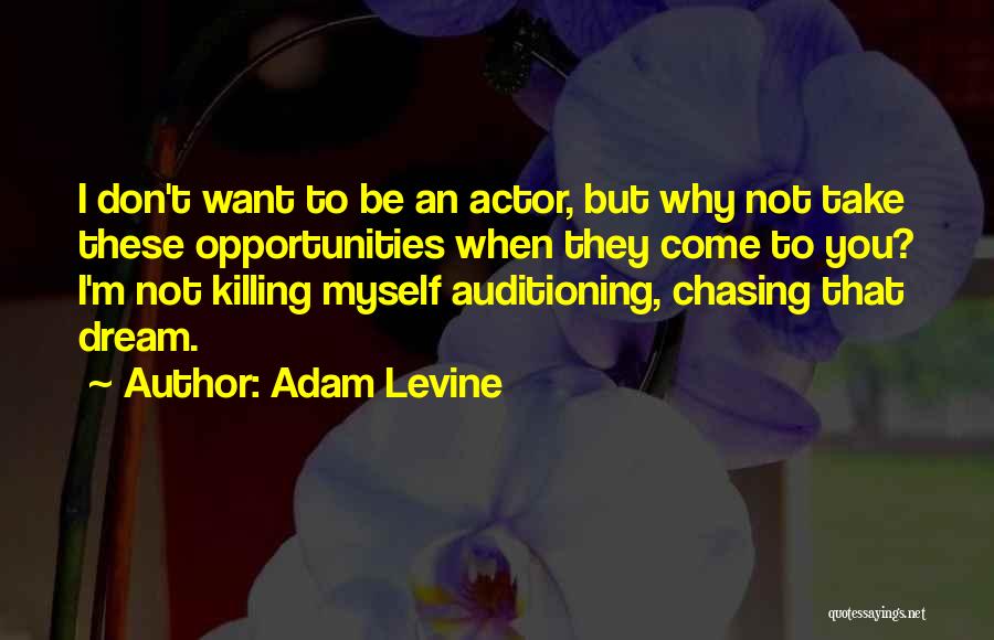 Adam Levine Quotes 1590975