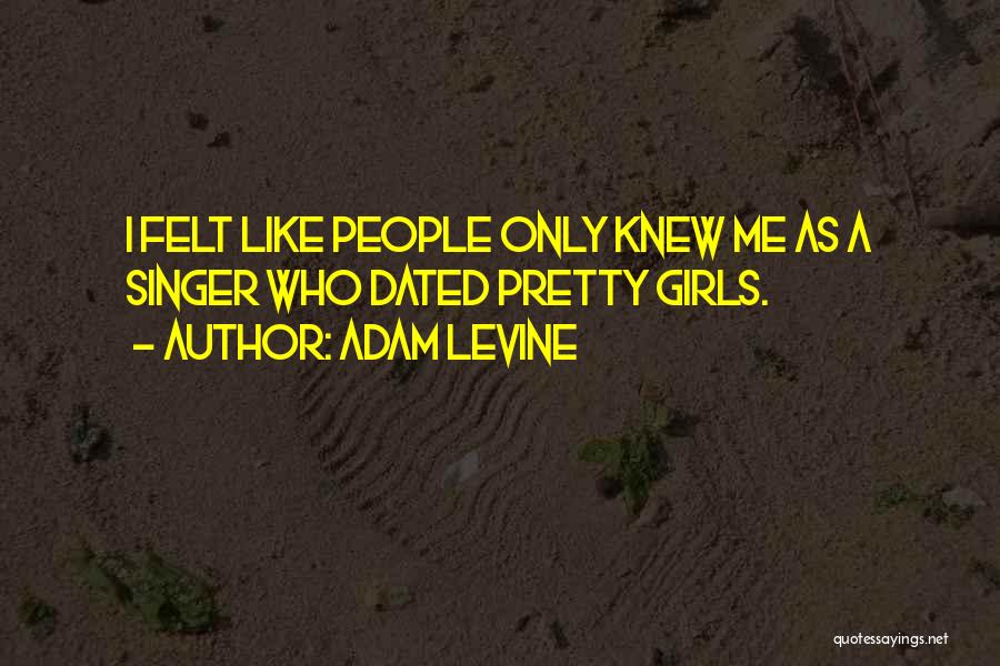 Adam Levine Quotes 1835061