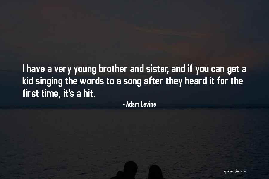 Adam Levine Quotes 2250186