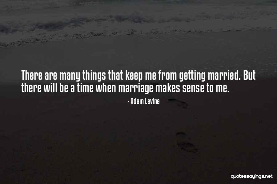 Adam Levine Quotes 279190