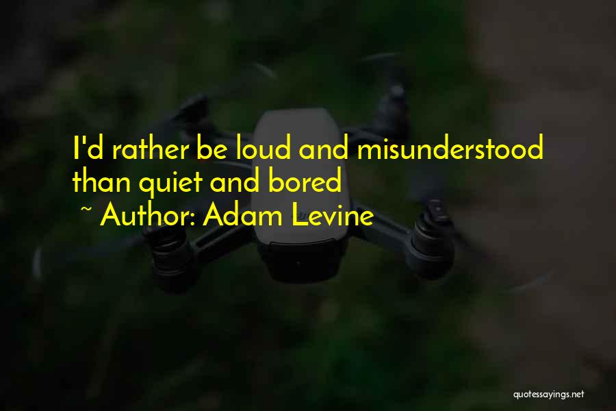 Adam Levine Quotes 660393