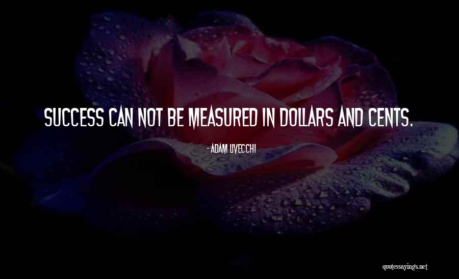 Adam LiVecchi Quotes 562542 Adam LiVecchi Quotes 562542