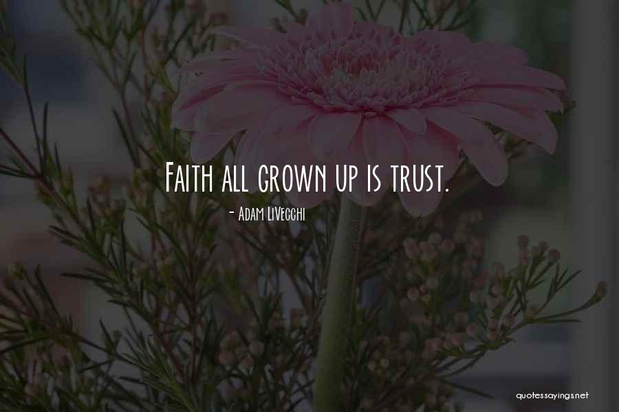Adam LiVecchi Quotes 744852 Adam LiVecchi Quotes 744852