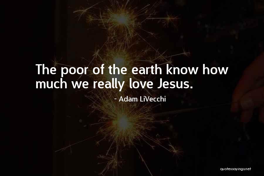 Adam LiVecchi Quotes 766036 Adam LiVecchi Quotes 766036