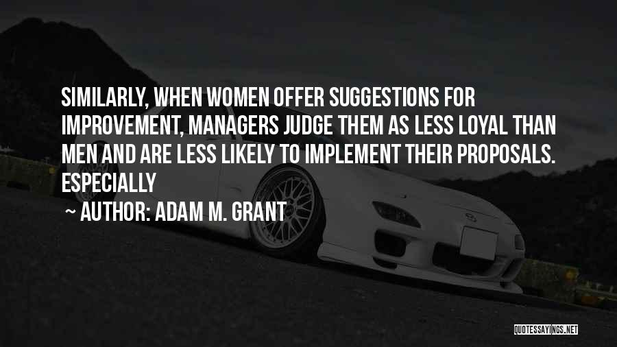 Adam M. Grant Quotes 1258205