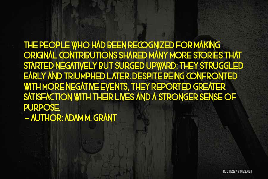 Adam M. Grant Quotes 1374094