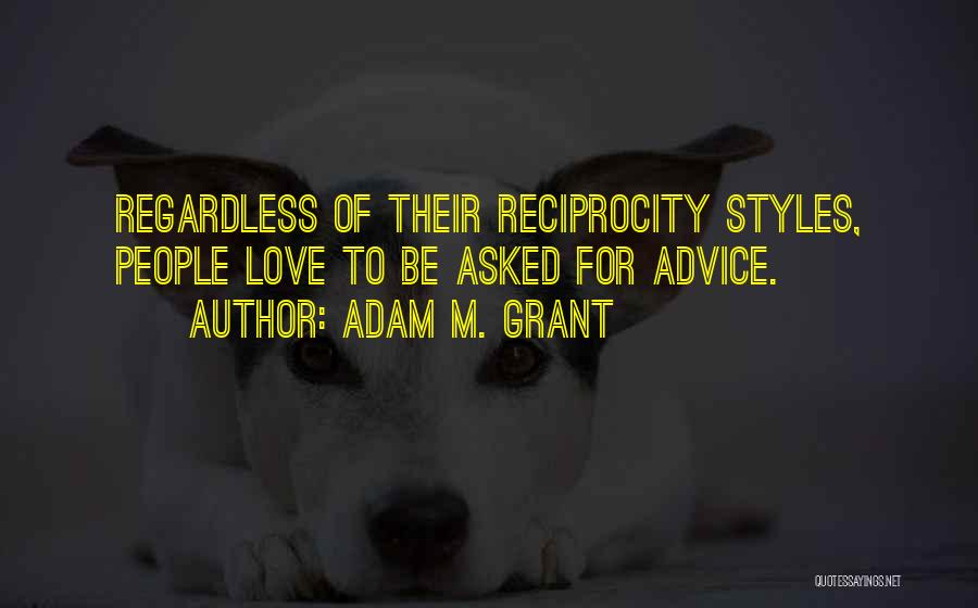 Adam M. Grant Quotes 142082