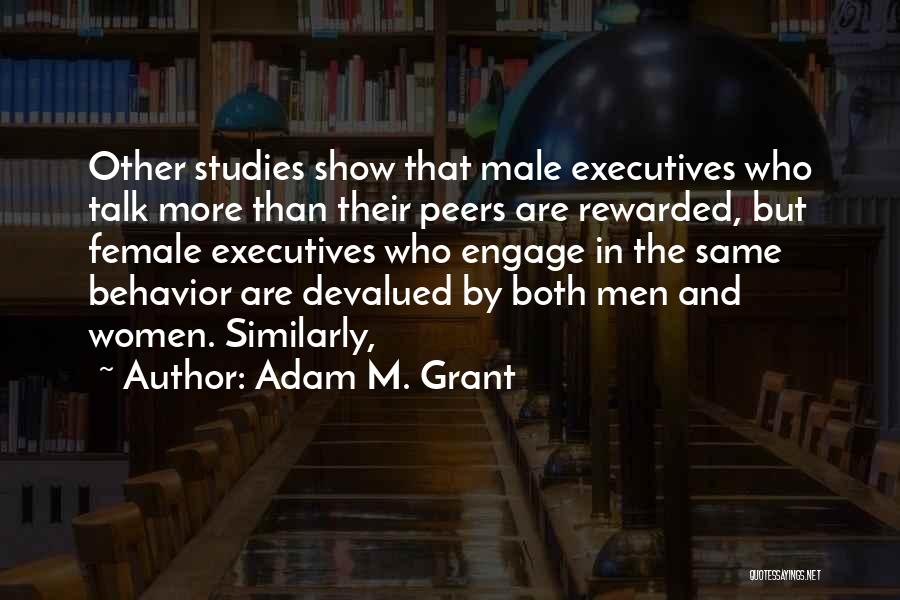 Adam M. Grant Quotes 1431161