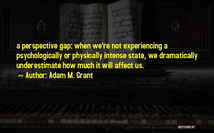 Adam M. Grant Quotes 158450