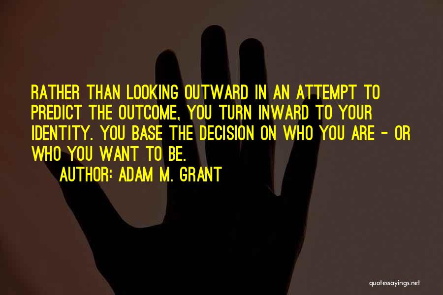 Adam M. Grant Quotes 1736516