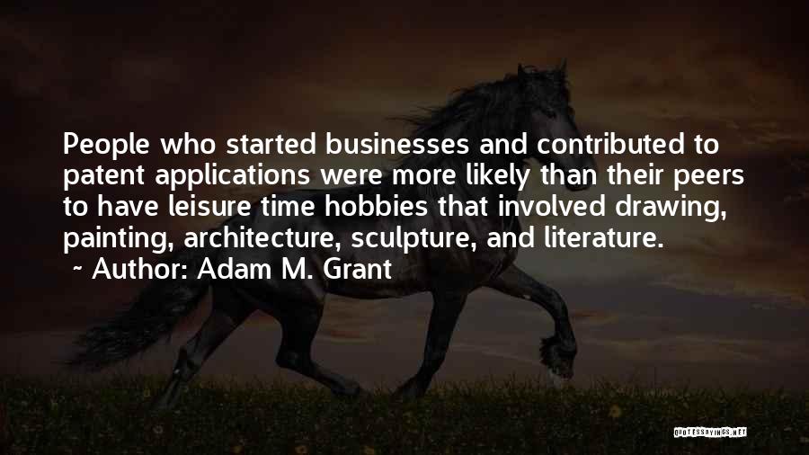 Adam M. Grant Quotes 1800975