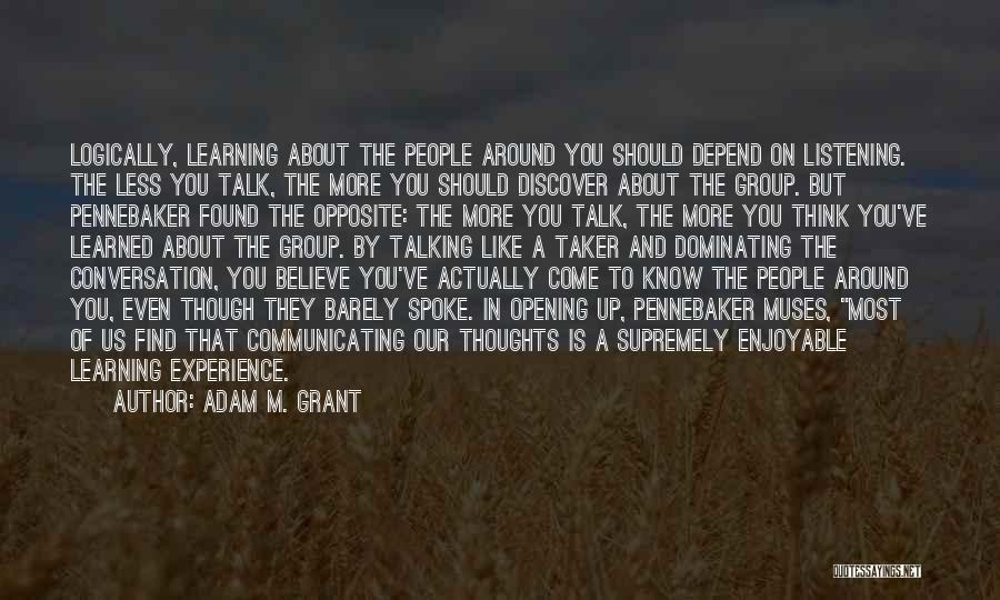 Adam M. Grant Quotes 2106125