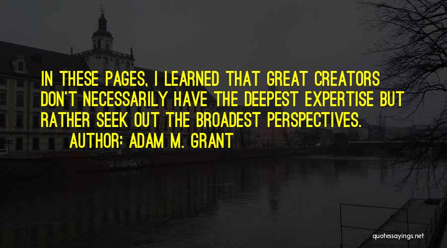 Adam M. Grant Quotes 548122