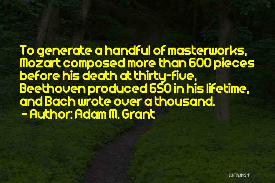 Adam M. Grant Quotes 556152