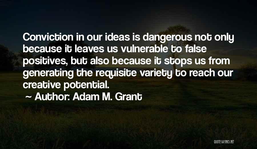 Adam M. Grant Quotes 81269