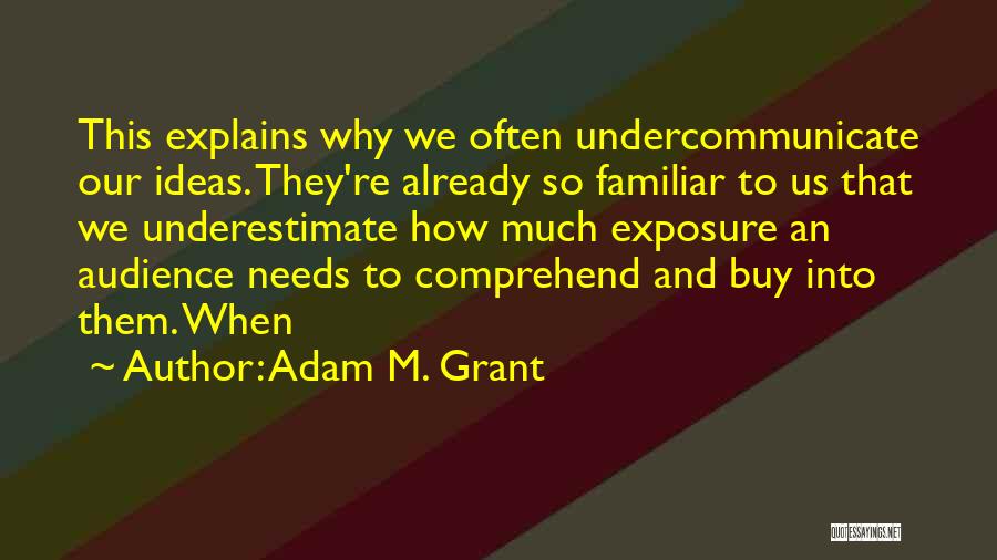 Adam M. Grant Quotes 993700