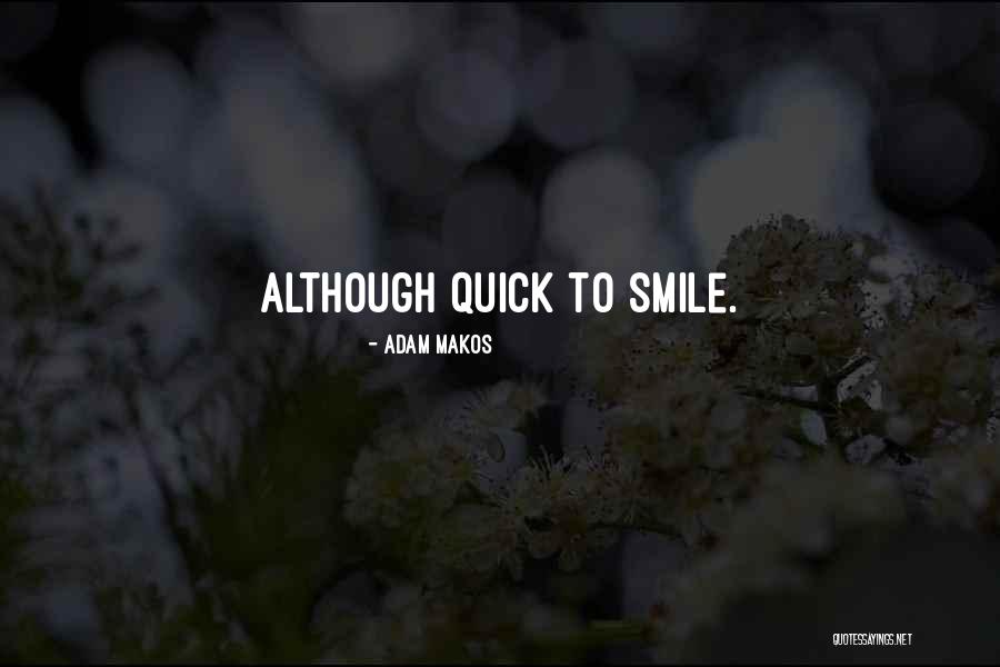 Adam Makos Quotes 154364 Adam Makos Quotes 154364