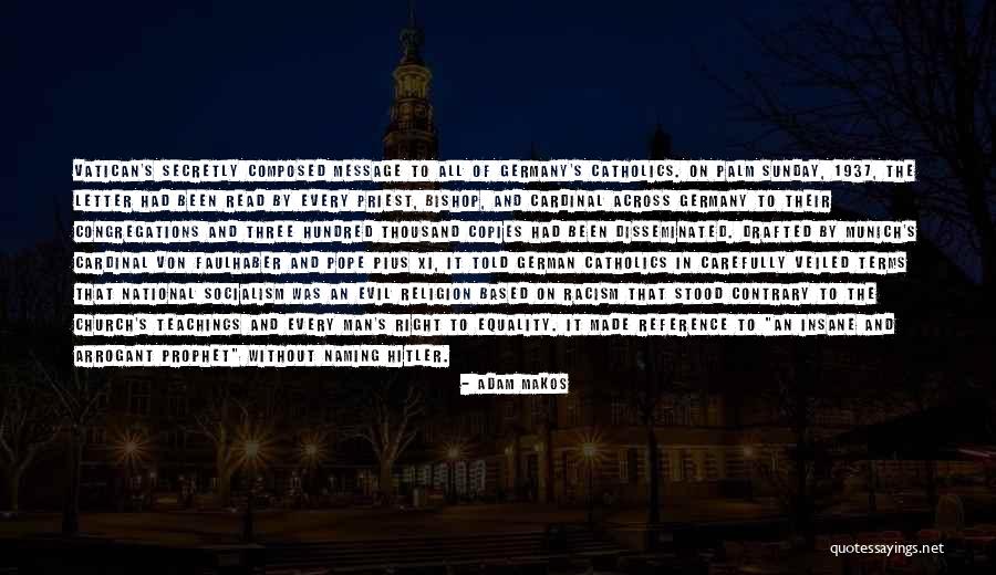 Adam Makos Quotes 1971174 Adam Makos Quotes 1971174