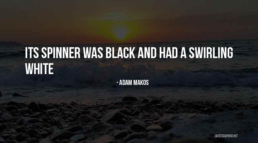 Adam Makos Quotes 2120668 Adam Makos Quotes 2120668