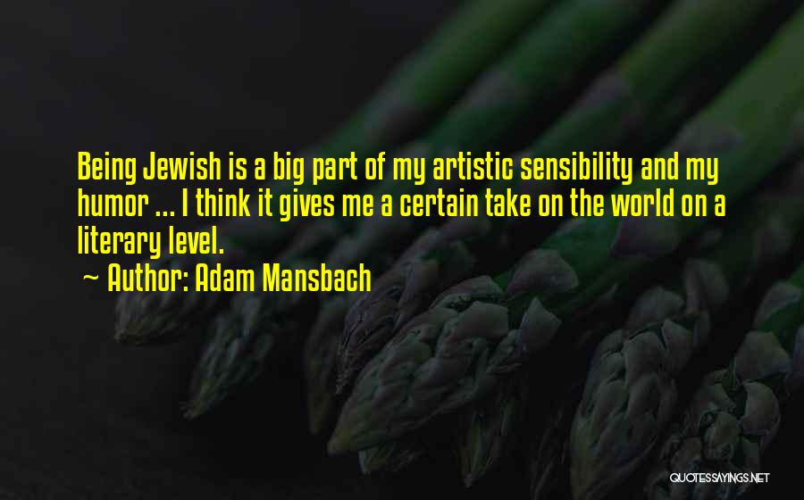 Adam Mansbach Quotes 1067982