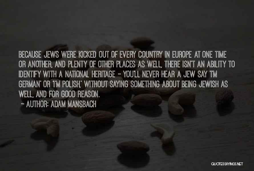 Adam Mansbach Quotes 1707167