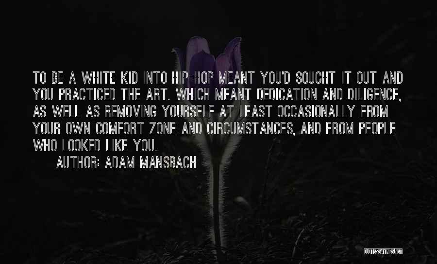 Adam Mansbach Quotes 171601