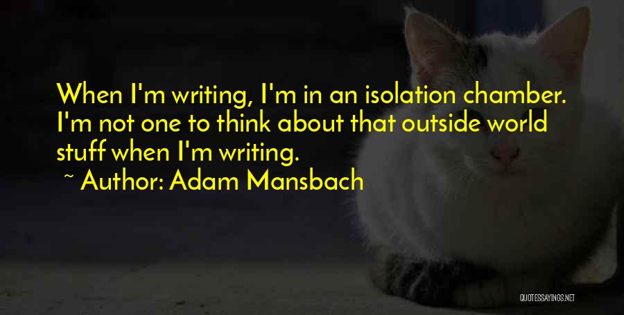 Adam Mansbach Quotes 1950766