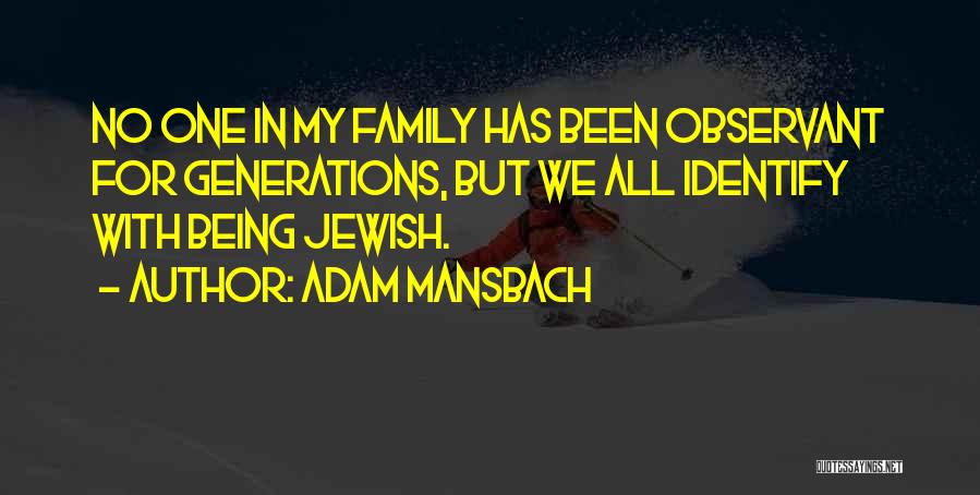 Adam Mansbach Quotes 2214970