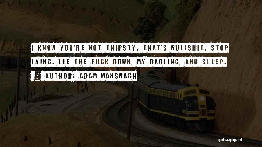 Adam Mansbach Quotes 295933