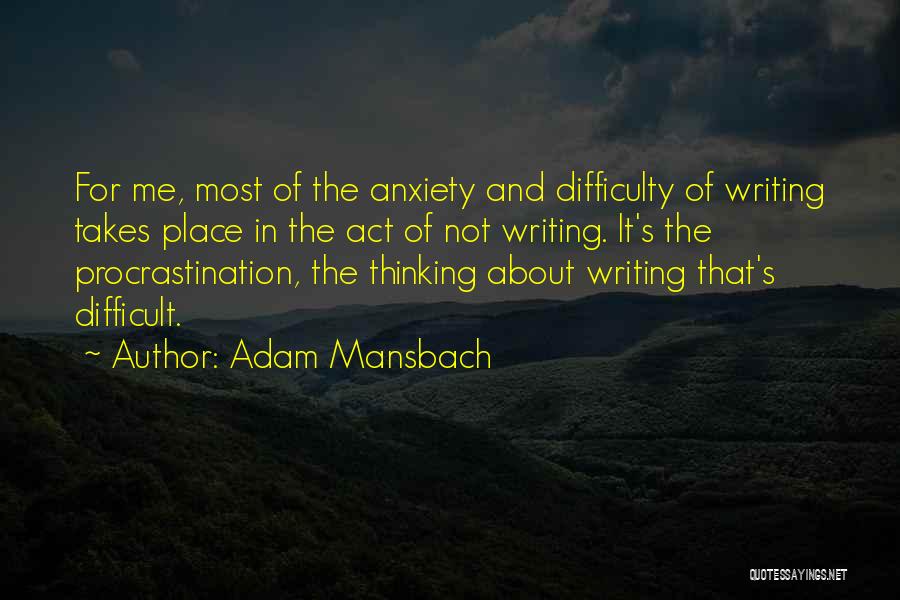 Adam Mansbach Quotes 481196