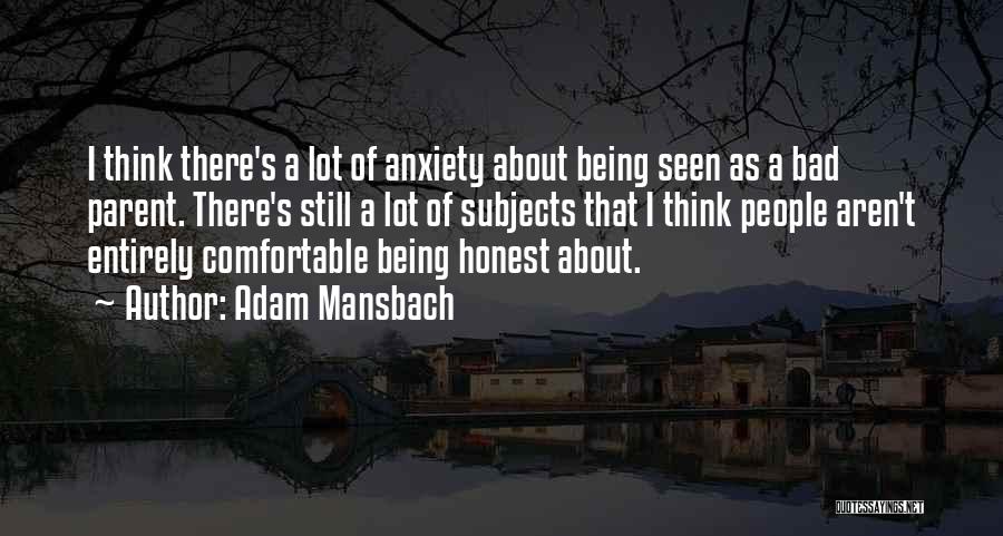 Adam Mansbach Quotes 541293