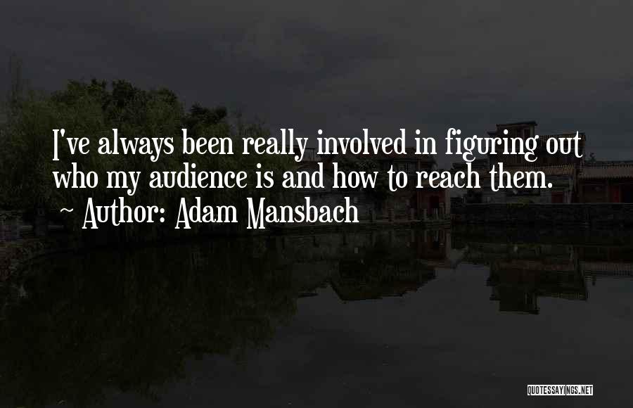 Adam Mansbach Quotes 580275