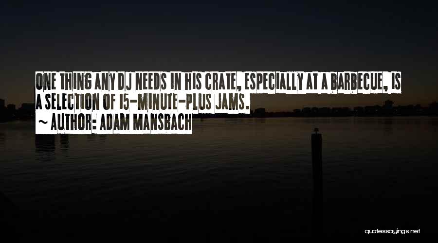 Adam Mansbach Quotes 702309