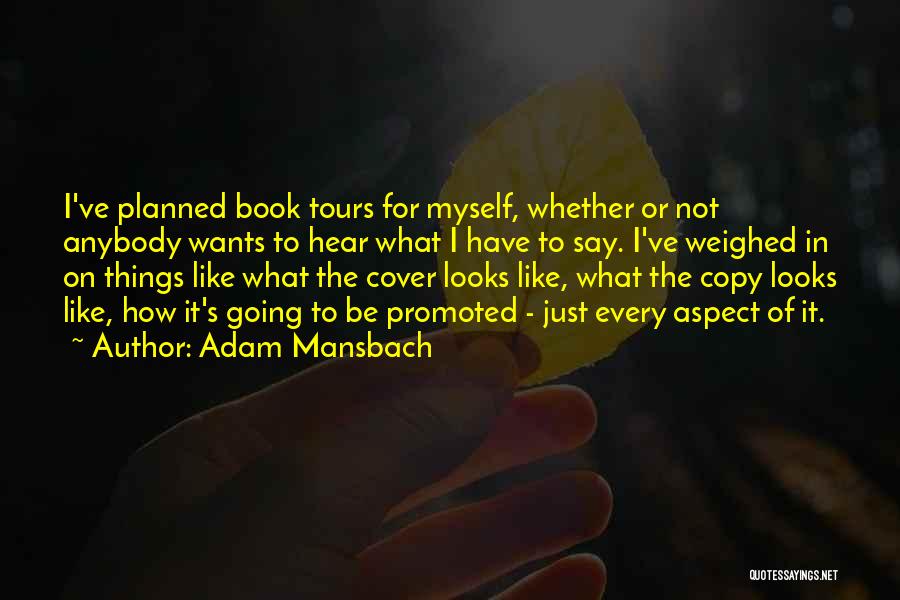 Adam Mansbach Quotes 87528