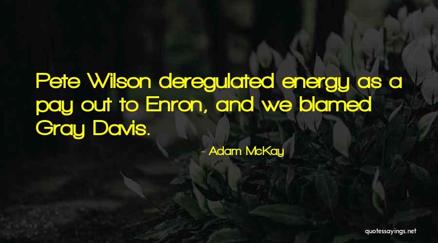 Adam McKay Quotes 201817