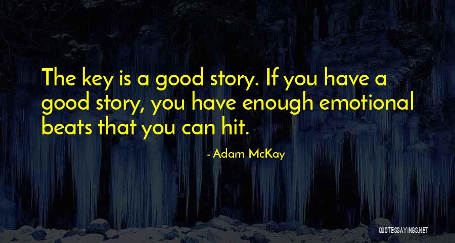 Adam McKay Quotes 286573 Adam McKay Quotes 286573