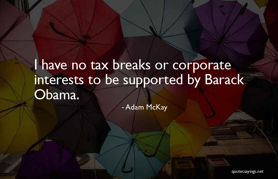 Adam McKay Quotes 720258 Adam McKay Quotes 720258