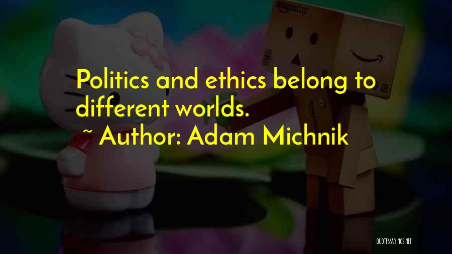 Adam Michnik Quotes 1846737