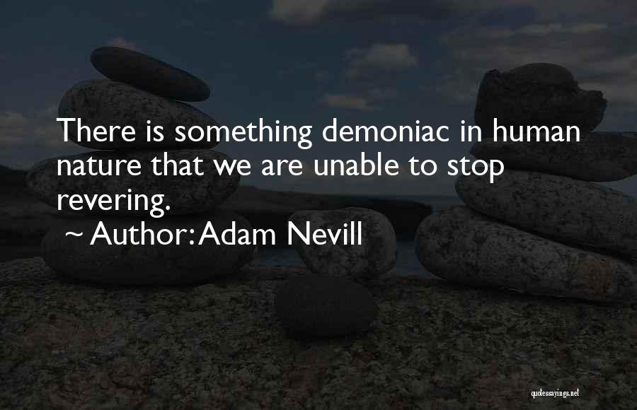 Adam Nevill Quotes 123743