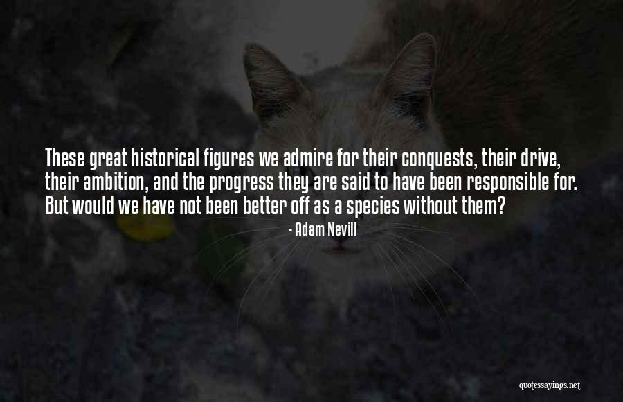 Adam Nevill Quotes 160177 Adam Nevill Quotes 160177