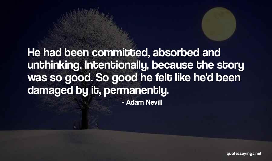 Adam Nevill Quotes 728567