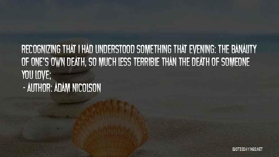 Adam Nicolson Quotes 1659808