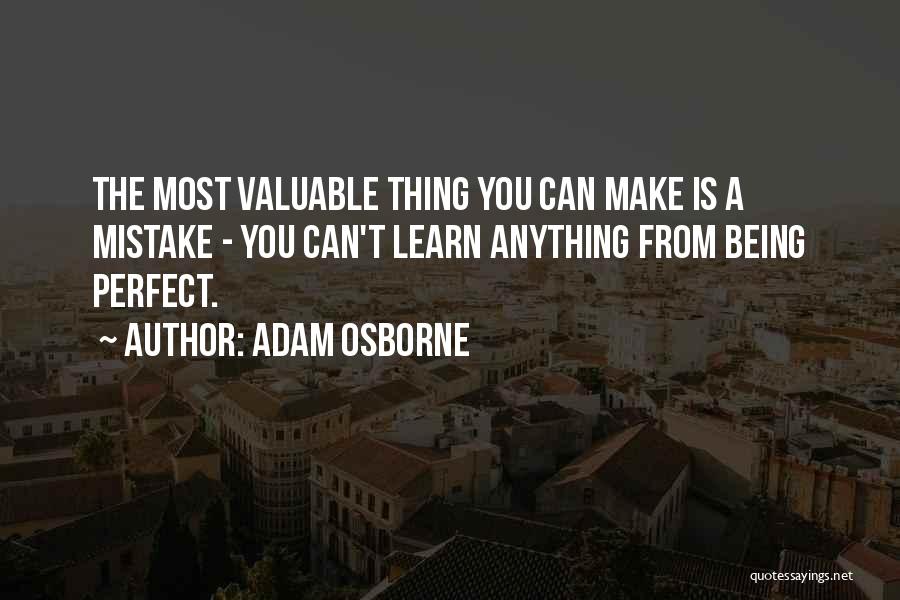 Adam Osborne Quotes 1270721