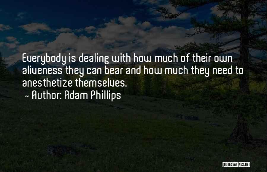 Adam Phillips Quotes 1409143
