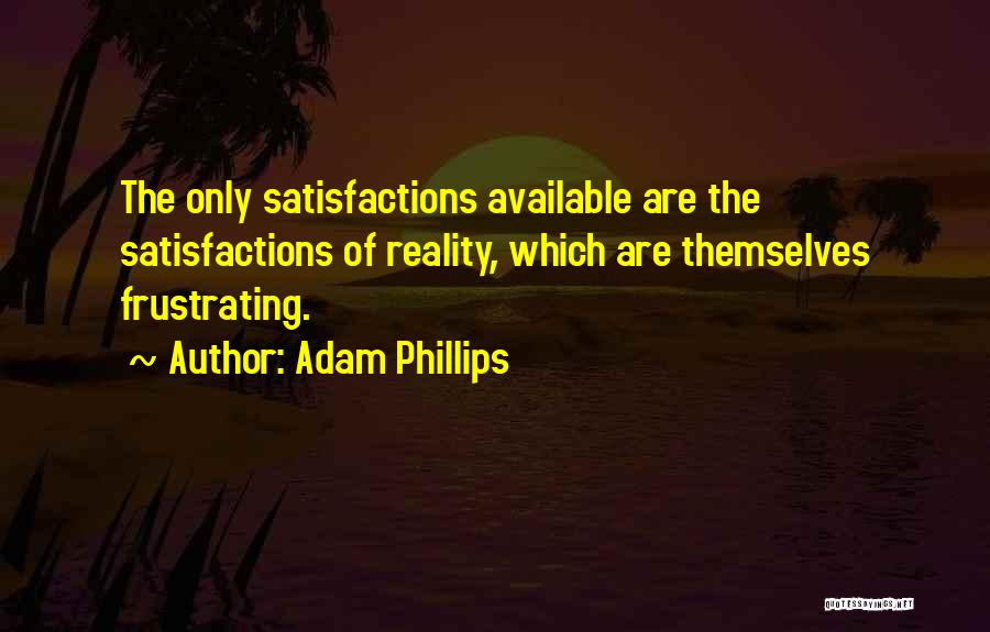 Adam Phillips Quotes 1435708