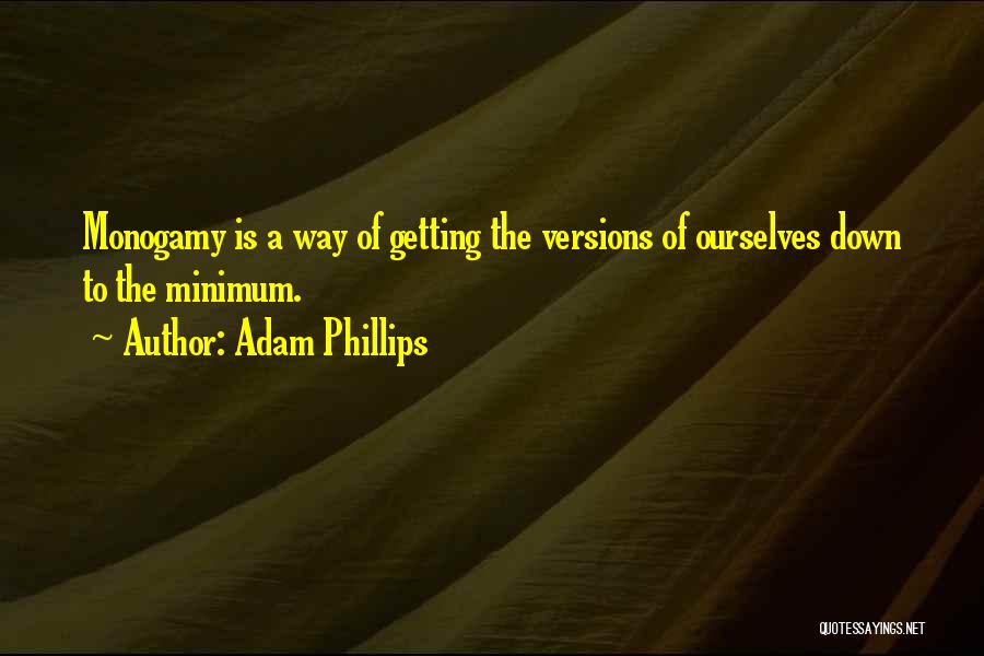 Adam Phillips Quotes 1494084