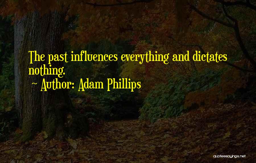 Adam Phillips Quotes 1612808