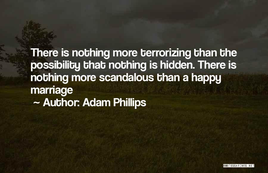 Adam Phillips Quotes 605459